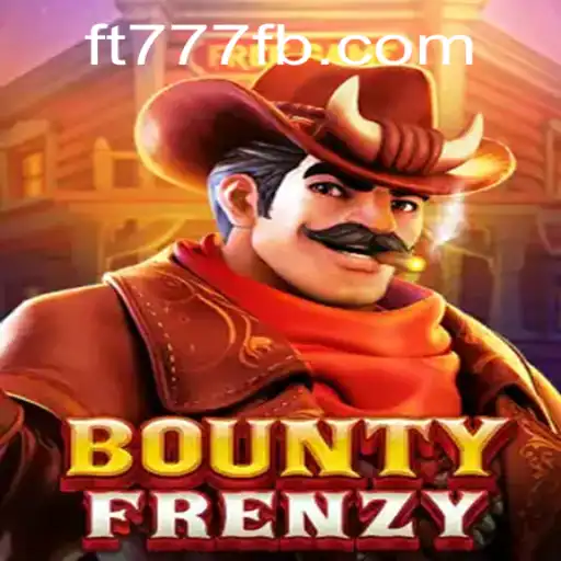 Mergulhe na Ação com BountyFrenzy: A Nova Sensação em FT777.COM