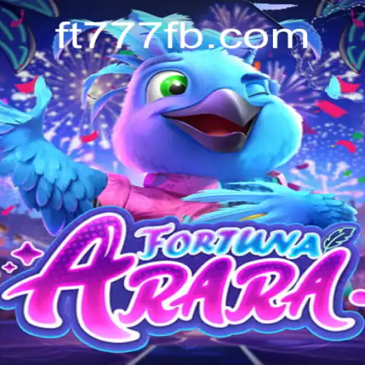 Explorando o Excitante Mundo de FortunaArara e FT777.COM